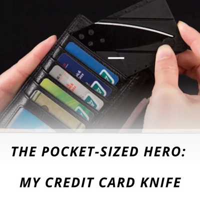 The Pocket-Sized Hero: My Credit Card Knife